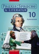 Praxis Sprache und Literatur 10. Schülerband. Gymnasium