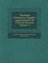 Theologia Scholastica Aegidio-Augustiniana