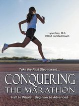 Conquering The Marathon
