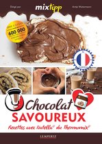 Kochen mit dem Thermomix - MIXtipp: Chocolat Savoureux (francais)
