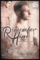 Remember Him [remembrance Lost 1] (the Bellann Summer Manlove Collection)