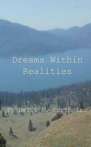 Dreams Within Realities