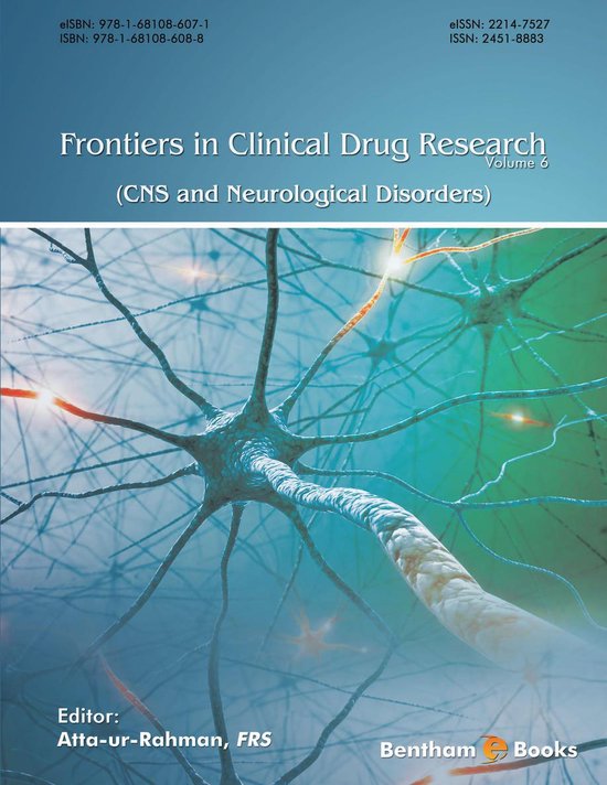 Frontiers in Clinical Drug Research - CNS and Neurological Disorders 6 ...