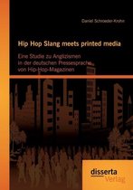 Hip Hop Slang meets printed media