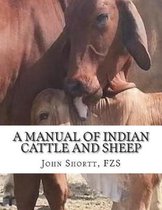 A Manual of Indian Cattle and Sheep