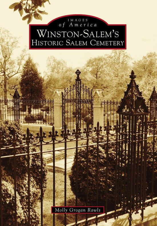 Images of America - Winston-Salem's Historic Salem Cemetery - cover