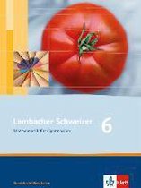 Lambacher Schweizer. 6. Schuljahr. Schülerbuch. Nordrhein-Westfalen