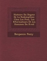 Histoire Du Dogme de La Redemption