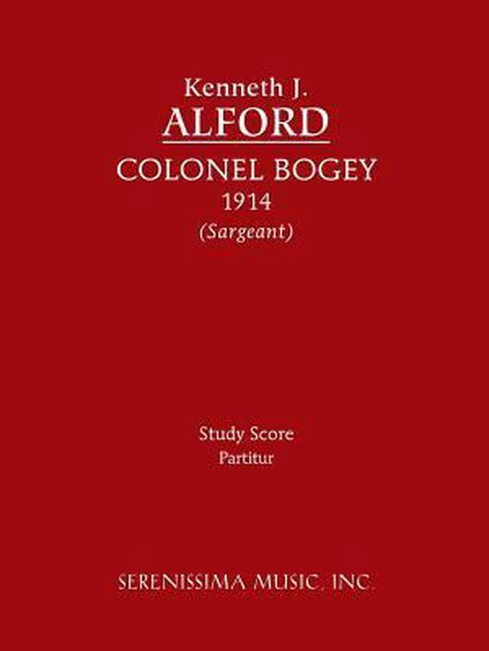 Colonel Bogey, Kenneth J Alford | 9781608740901 | Boeken | bol