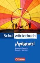 Cornelsen Schulwörterbuch ¡Apúntate! Spanisch - Deutsch / Deutsch - Spanisch