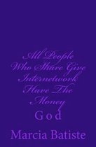 All People Who Share Give Internetwork Have The Money