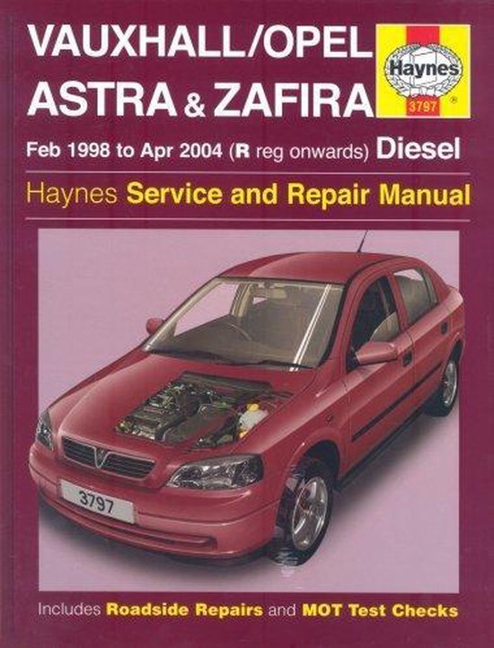 Vauxhall/Opel Astra and Zafira Diesel Service and Repair Manual