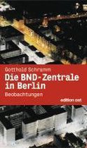 Die BND-Zentrale in Berlin