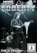 John Fogerty - Live In Chicago