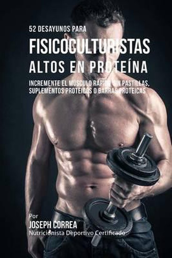 52 Recetas de Desayuno Altas En Proteinas Para Fisicoculturi ... - cover
