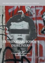 New Directions in Irish and Irish American Literature- Rethinking Joyce's Dubliners