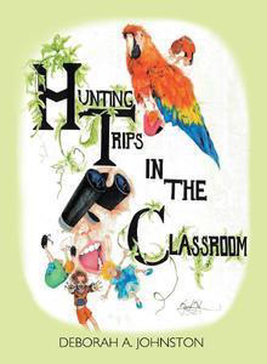 Hunting Trips in the Classroom - cover