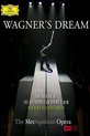 Wagner's Dream - The Making Of The
