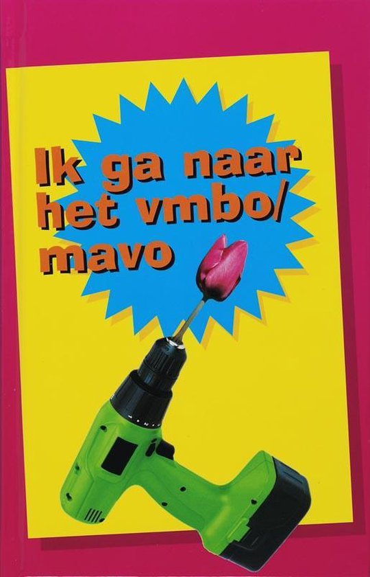 Ik Ga Naar Het Vmbo/Mavo