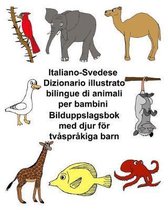 Italiano-Svedese Dizionario Illustrato Bilingue Di Animali Per Bambini