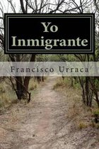 Yo Inmigrante