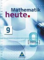 Mathematik heute 9. Schülerband. Realschule. Niedersachsen