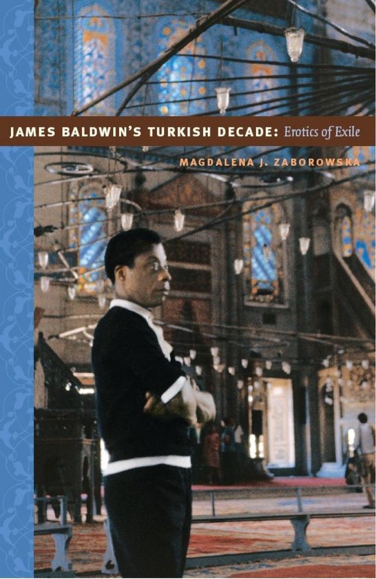 James Baldwin's Turkish Decade - cover