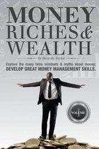 Money, Riches & Wealth