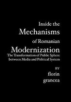 Inside the Mechanisms of Romanian Modernization