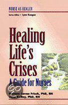 Healing Life's Crises