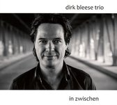 Dirk Bleese Trio - In Zwischen (CD)