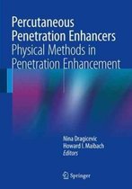 Percutaneous Penetration Enhancers Physical Methods in Penetration Enhancement