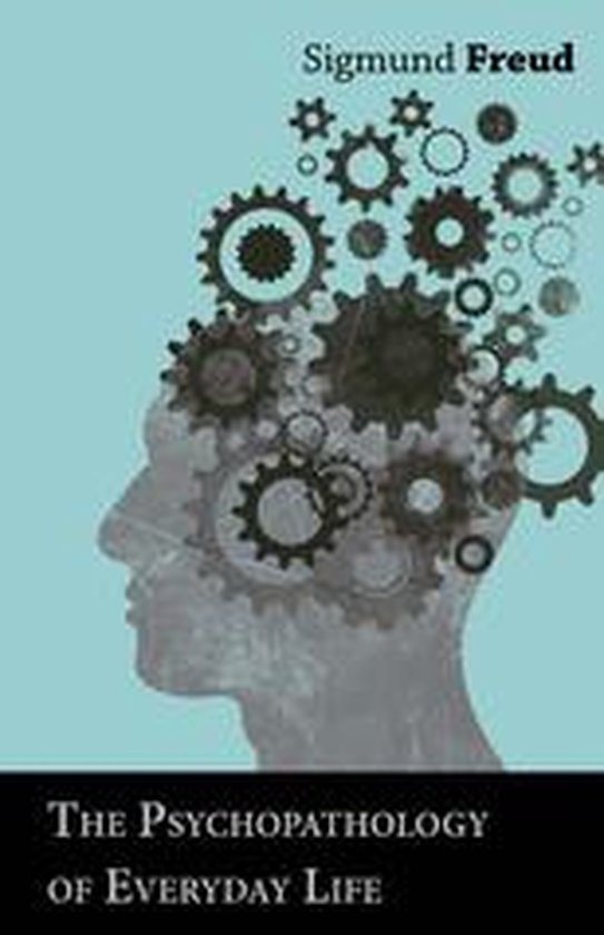 The Psychopathology of Everyday Life - cover