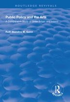 Routledge Revivals - Public Policy and the Arts: A Comparative Study of Great Britain and Ireland