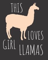 This Girl Loves Llamas