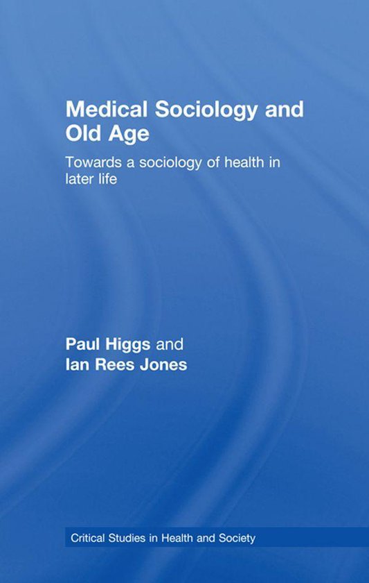 Medical Sociology and Old Age - cover