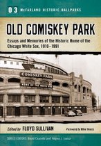 Old Comiskey Park