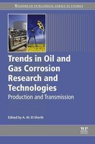 Woodhead Publishing Series in Energy - Trends in Oil and Gas Corrosion Research and Technologies