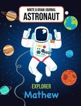 Write & Draw Astronaut Explorer Mathew