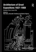 Ashgate Studies in Architecture- Architecture of Great Expositions 1937-1959