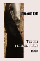 Tuneli I Dhendureve