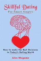 Skillful Dating For Smart Singles