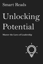 Unlocking Potential: Master The Laws of Leadership
