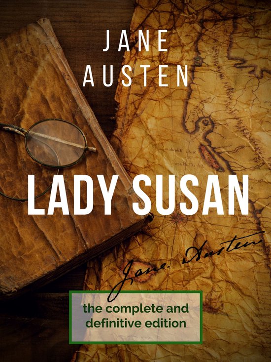 Lady Susan : The Jane Austen's undiscovered masterpiece - cover