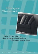 Wie Frau Holle Das Rumpelstilzchen Unterm Sofa Traf