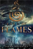 Fate of Flames, 1