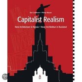 Capitalist Realism: New Architecture In Russia