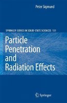 Particle Penetration and Radiation Effects