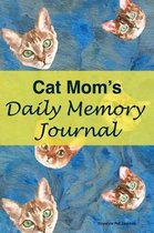 Cat Mom's Daily Memory Journal