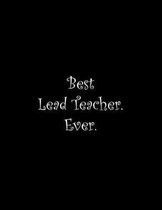Best Lead Teacher. Ever
